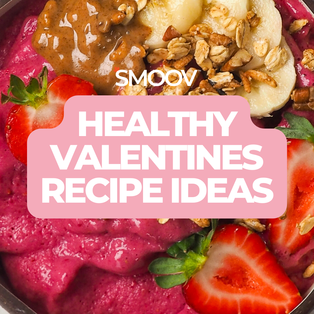 healthy-recipe-ideas-for-valentine-s-day-smoov-smoov-ca